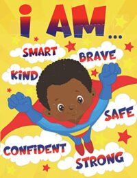 I Am: Empowering African American Coloring Book for Boys with Positive Affirmations | for Little Black & Brown Boys with Natural Curly Hair (Books for ... | African American Children Books)