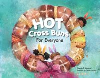 Hot Cross Buns For Everyone (DEAR Books)