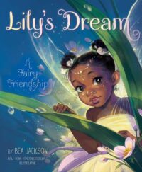 Lily's Dream: A Fairy Friendship (Fairies Welcome)