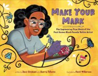 Make Your Mark: The Empowering True Story of the First Known Black Female Tattoo Artist