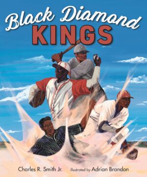 Black Diamond Kings: Heroes of Negro League Baseball