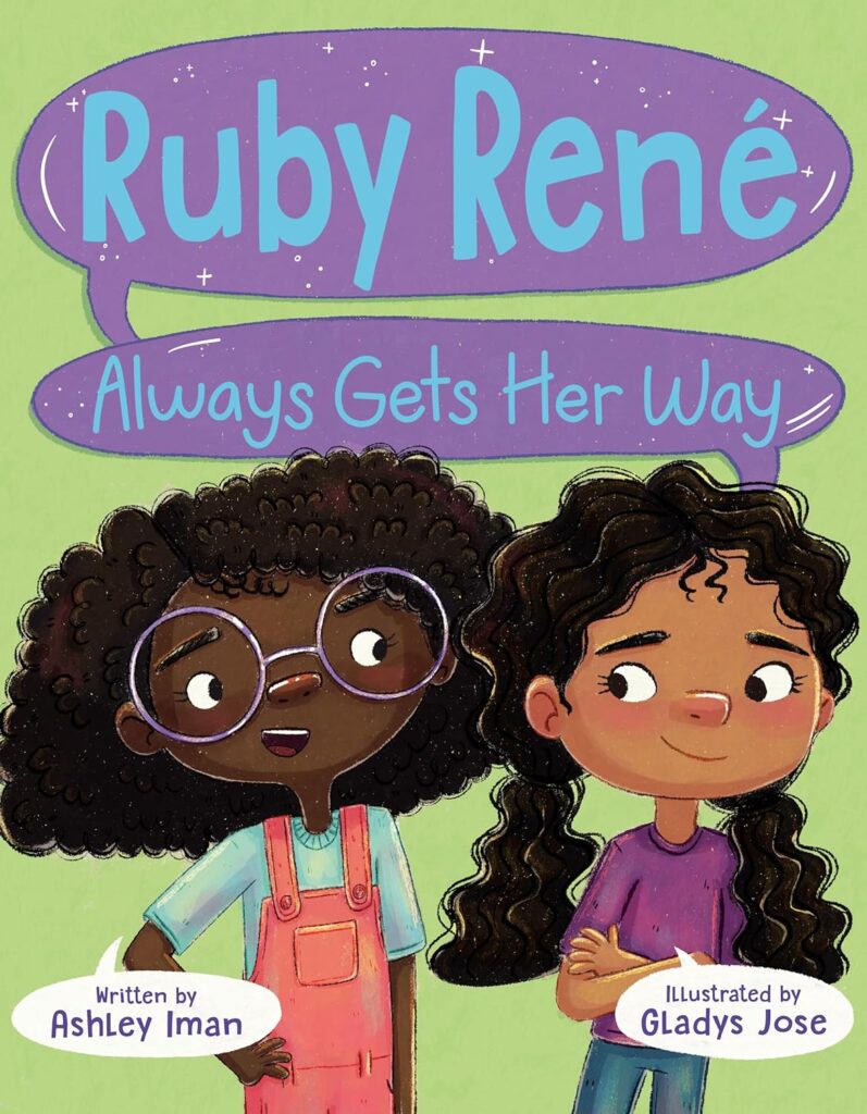 Ruby René Always Gets Her Way - Black Baby Books - Black Children's ...