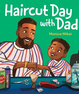 Haircut Day with Dad