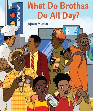 What Do Brothas Do All Day?