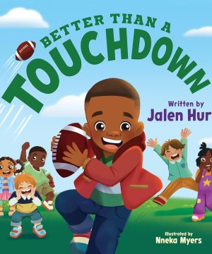 Better Than a Touchdown