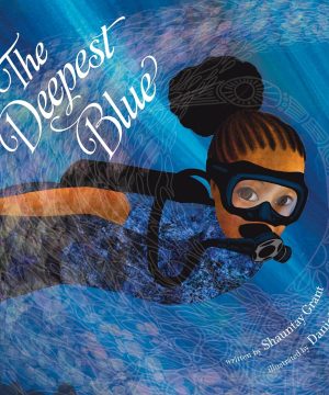 The Deepest Blue: A Stunning Color Picture Book about Connecting to Ancestors